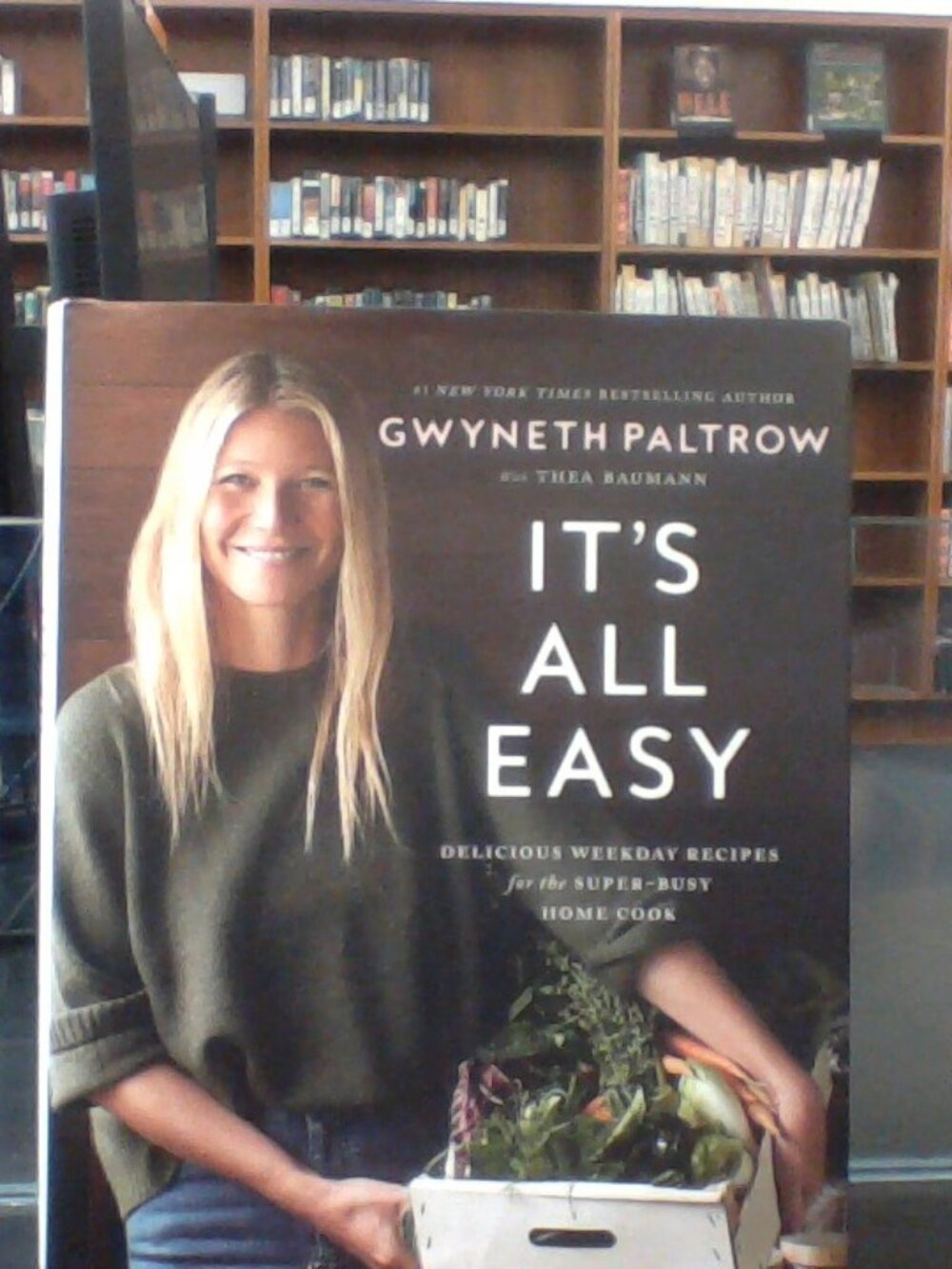 Gwyneth Paltrow Cookbook. "It's All Easy"